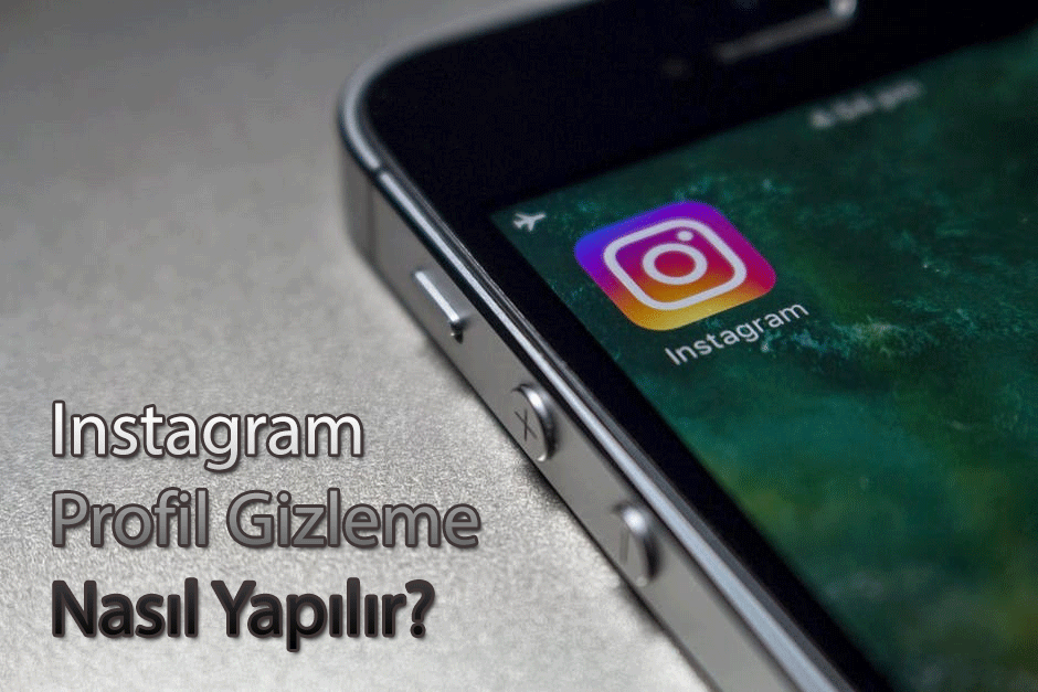 instagram profil gizleme