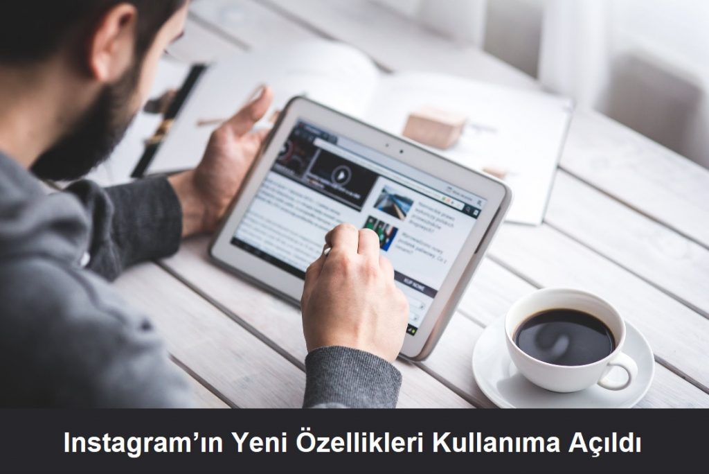 instagram'ın yeni özellikleri