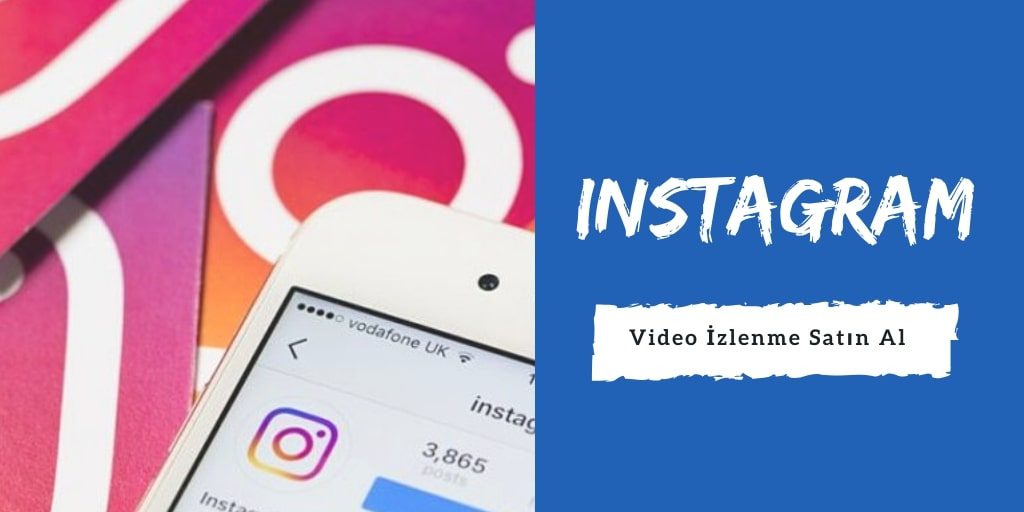 instagram video izlenme satın al